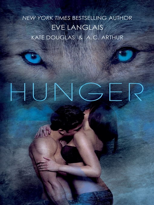 Title details for Hunger by Eve Langlais - Available
